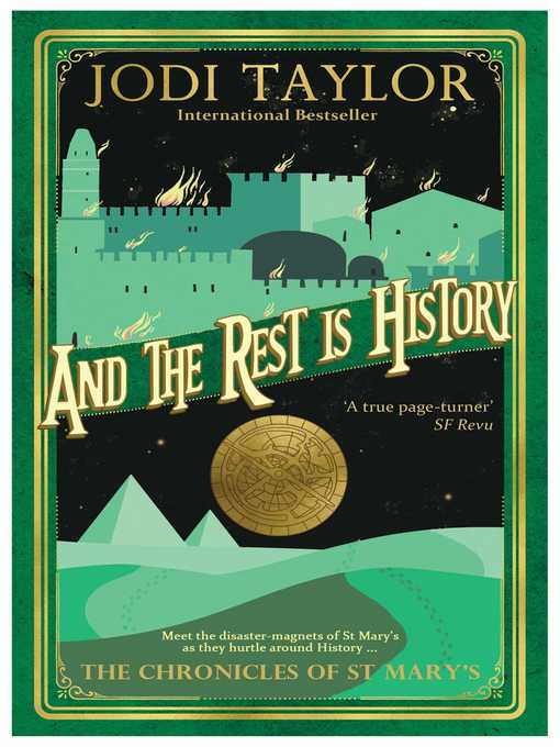 Title details for And the Rest Is History by Jodi Taylor - Wait list